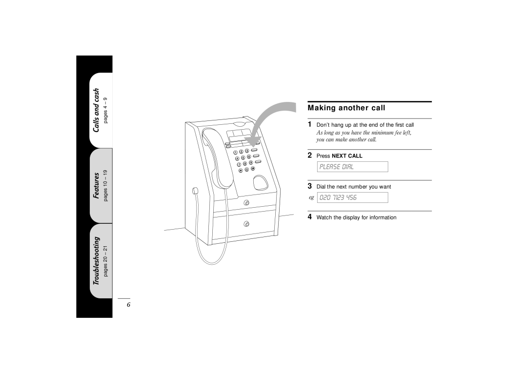 BT 300 Plus manual Making another call, Don’t hang up at the end of the first call, Dial the next number you want 