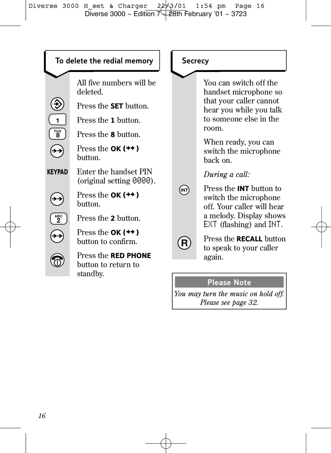 BT 3000 Classic manual To delete the redial memory Secrecy, Press the Recall button to speak to your caller again 