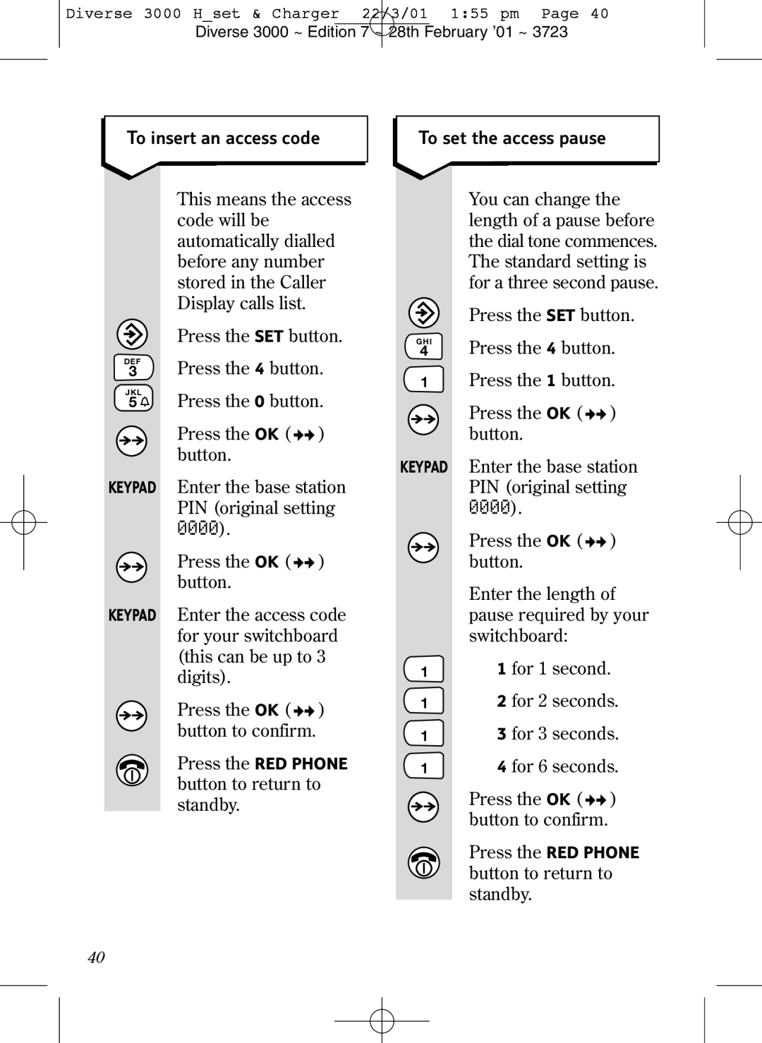 BT 3000 Classic manual To insert an access code To set the access pause 