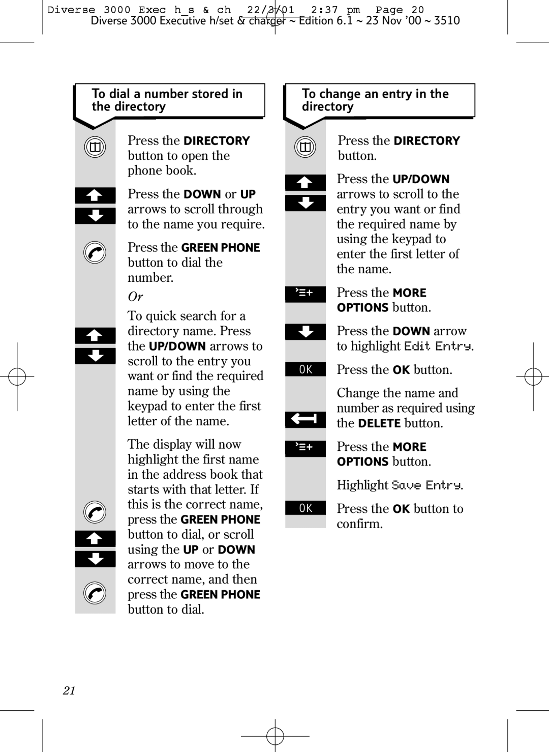 BT 3000 Executive manual To dial a number stored in the directory, To change an entry in the directory 