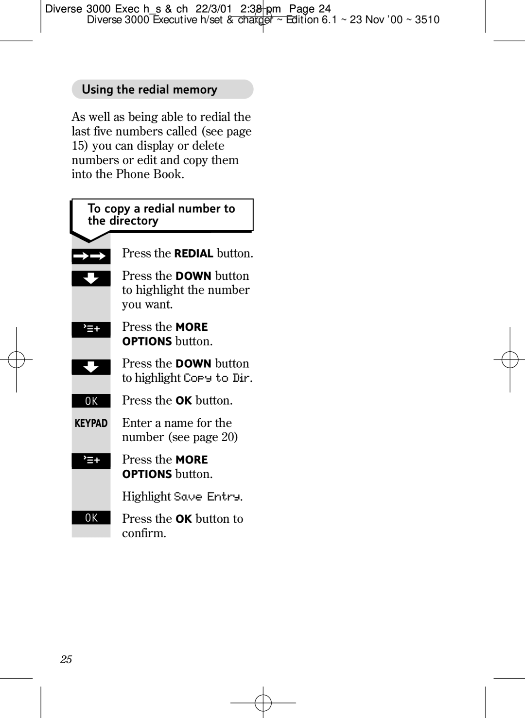 BT 3000 Executive manual Using the redial memory, To copy a redial number to the directory 