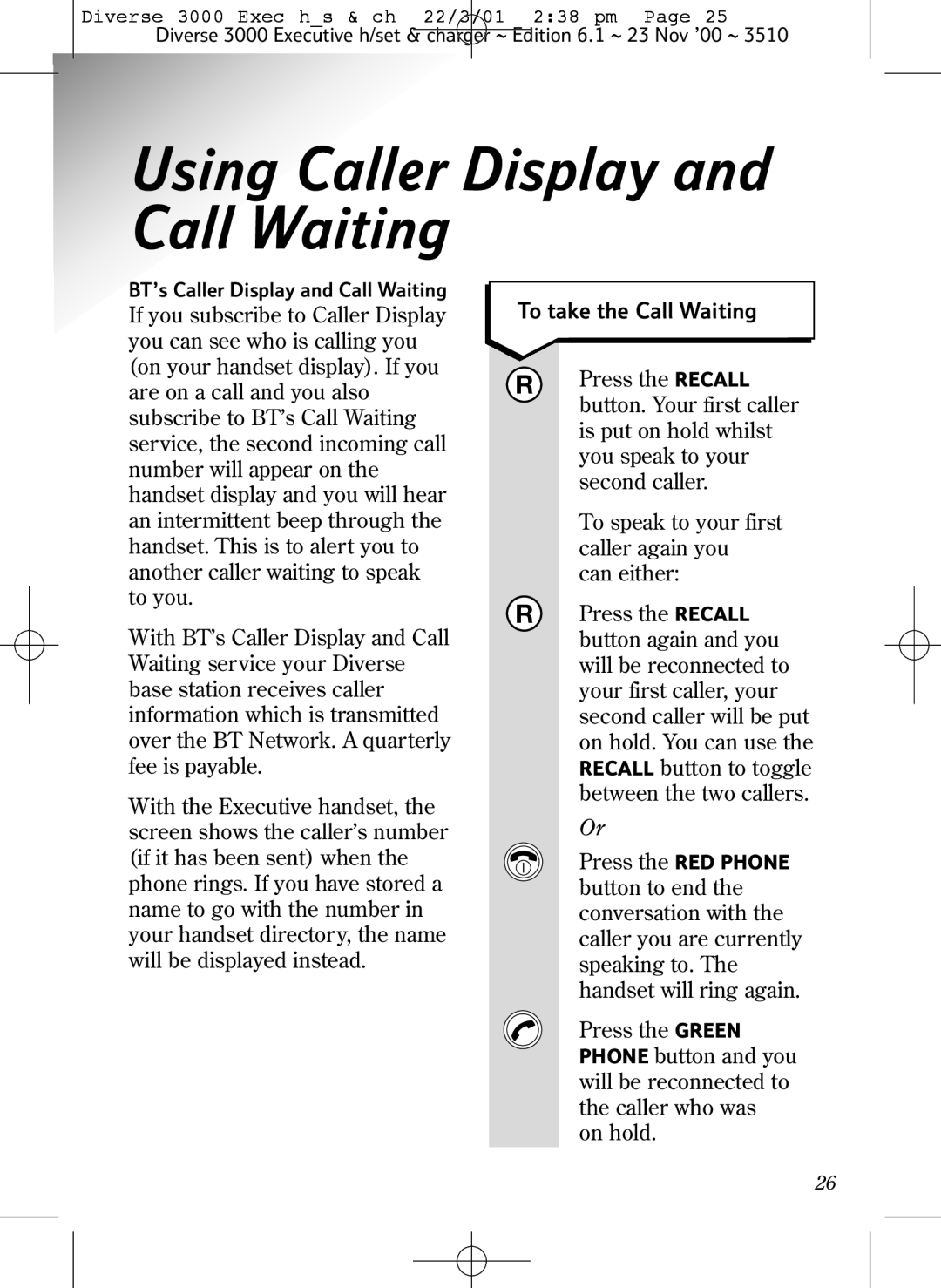 BT 3000 Executive manual Using Caller Display and Call Waiting, To take the Call Waiting 