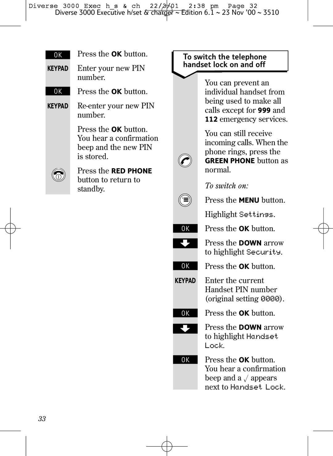 BT 3000 Executive manual To switch on 