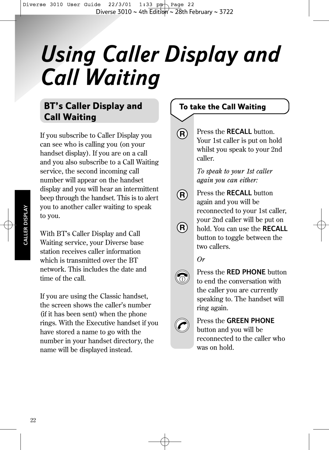 BT 3010 Classic manual Using Caller Display and Call Waiting, BT’s Caller Display, To take the Call Waiting 