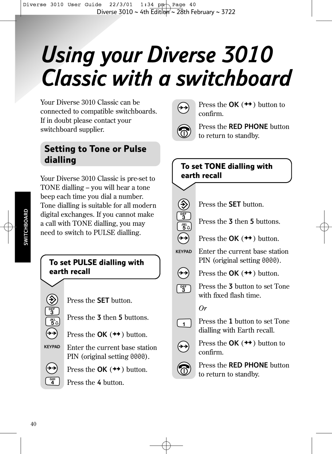 BT 3010 Classic manual Setting to Tone or Pulse dialling, To set Tone dialling with earth recall 