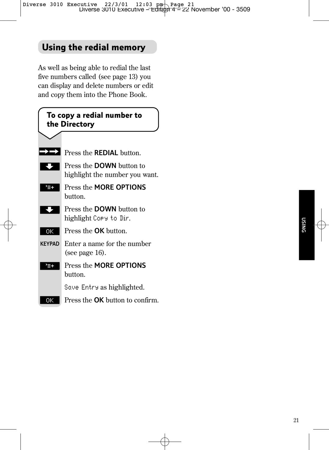 BT 3010 Executive manual Using the redial memory, To copy a redial number to the Directory 