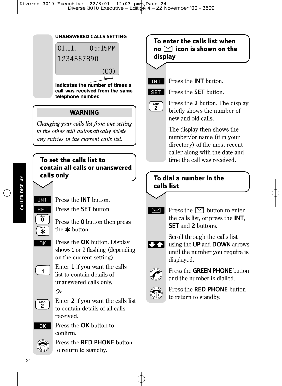 BT 3010 Executive manual To enter the calls list when no icon is shown on the display, To dial a number in the calls list 