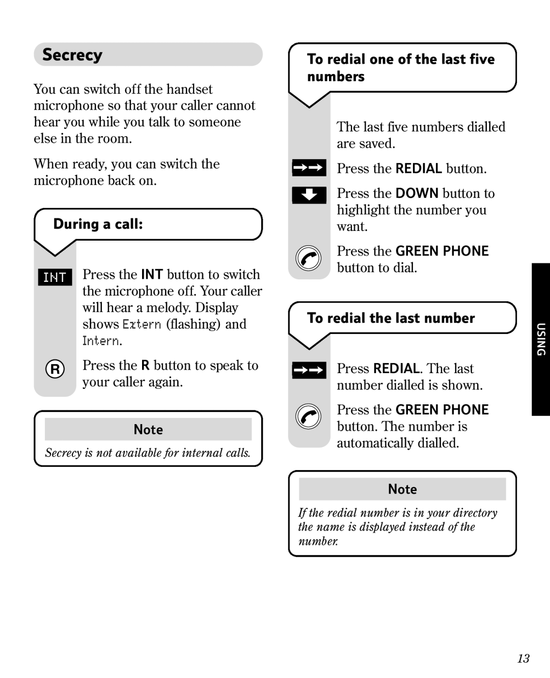 BT 3010 manual Secrecy, During a call, To redial one of the last five numbers, To redial the last number 