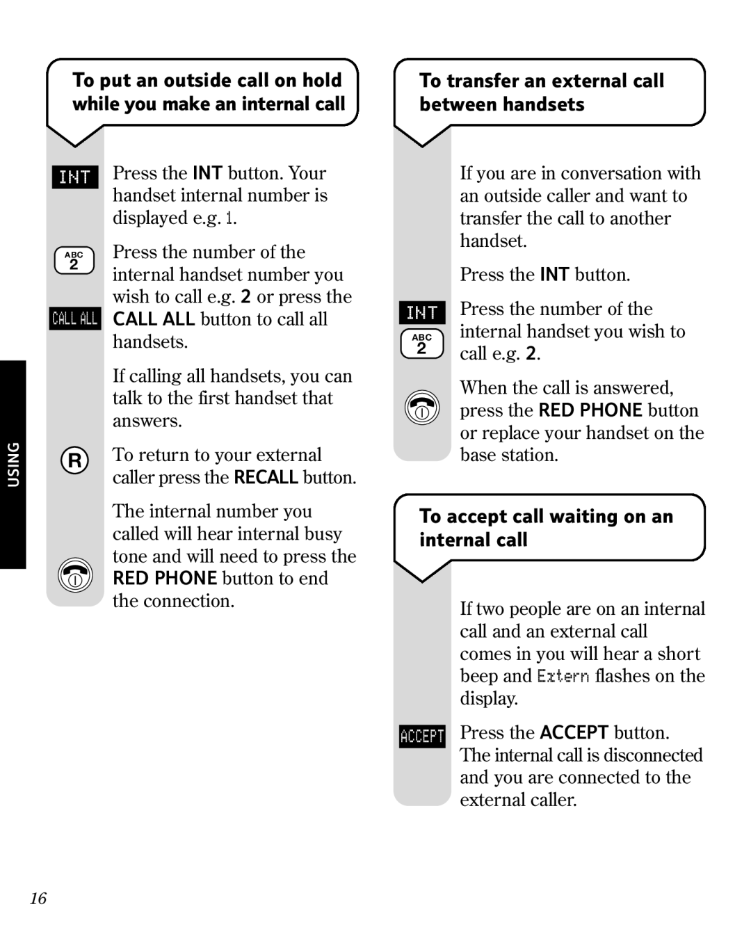 BT 3010 manual To transfer an external call between handsets, To accept call waiting on an internal call 