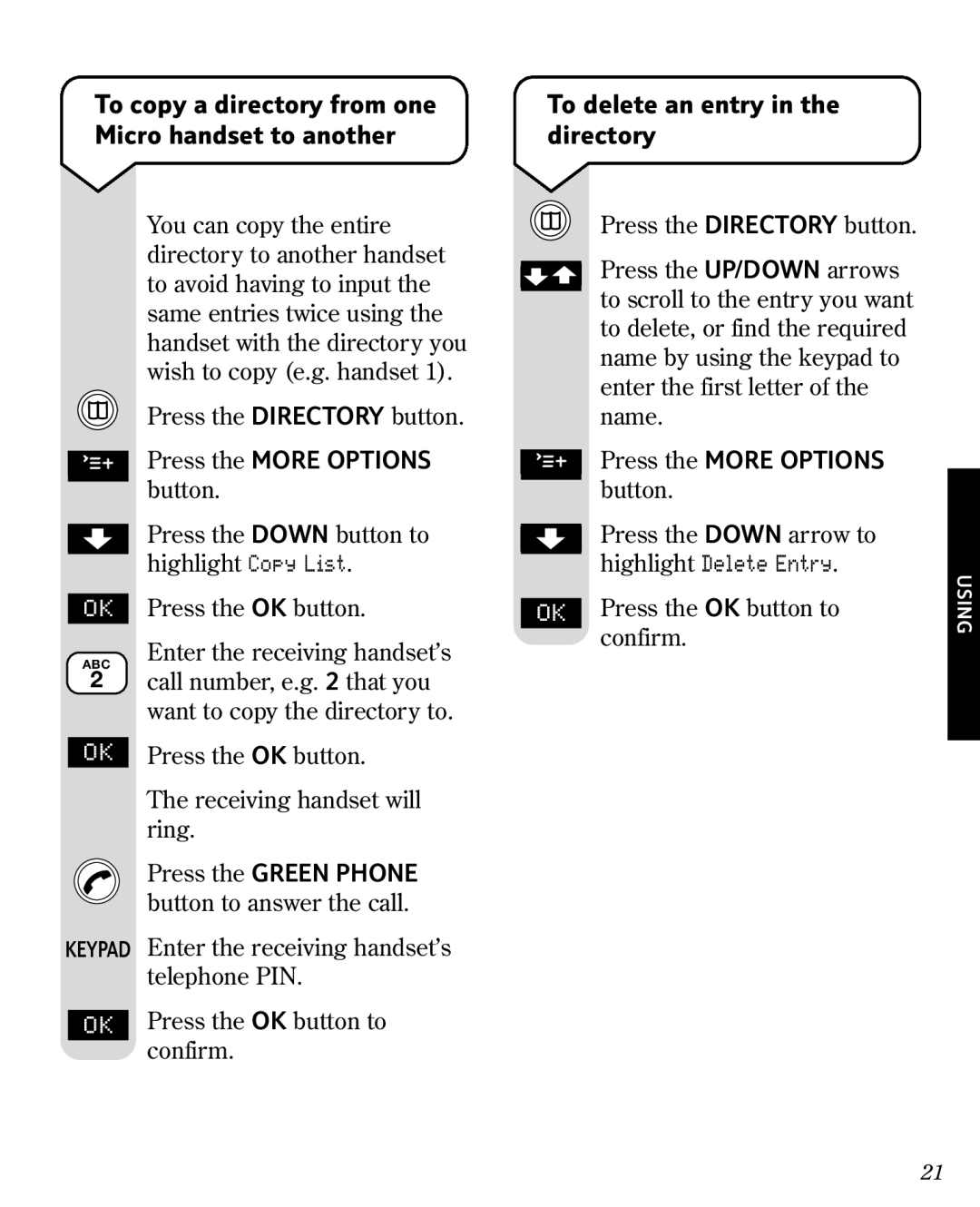 BT 3010 manual To delete an entry in the directory, To copy a directory from one Micro handset to another 