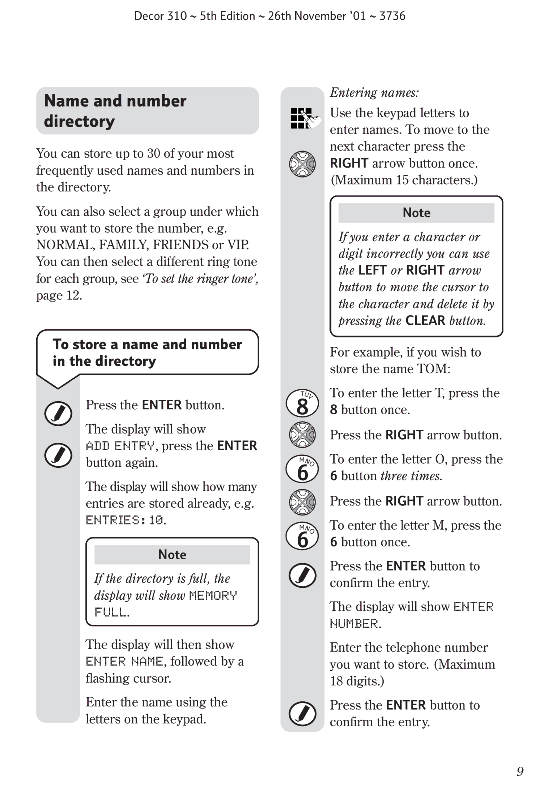 BT 310 manual Name and number directory, To store a name and number in the directory, Entering names, Button three times 