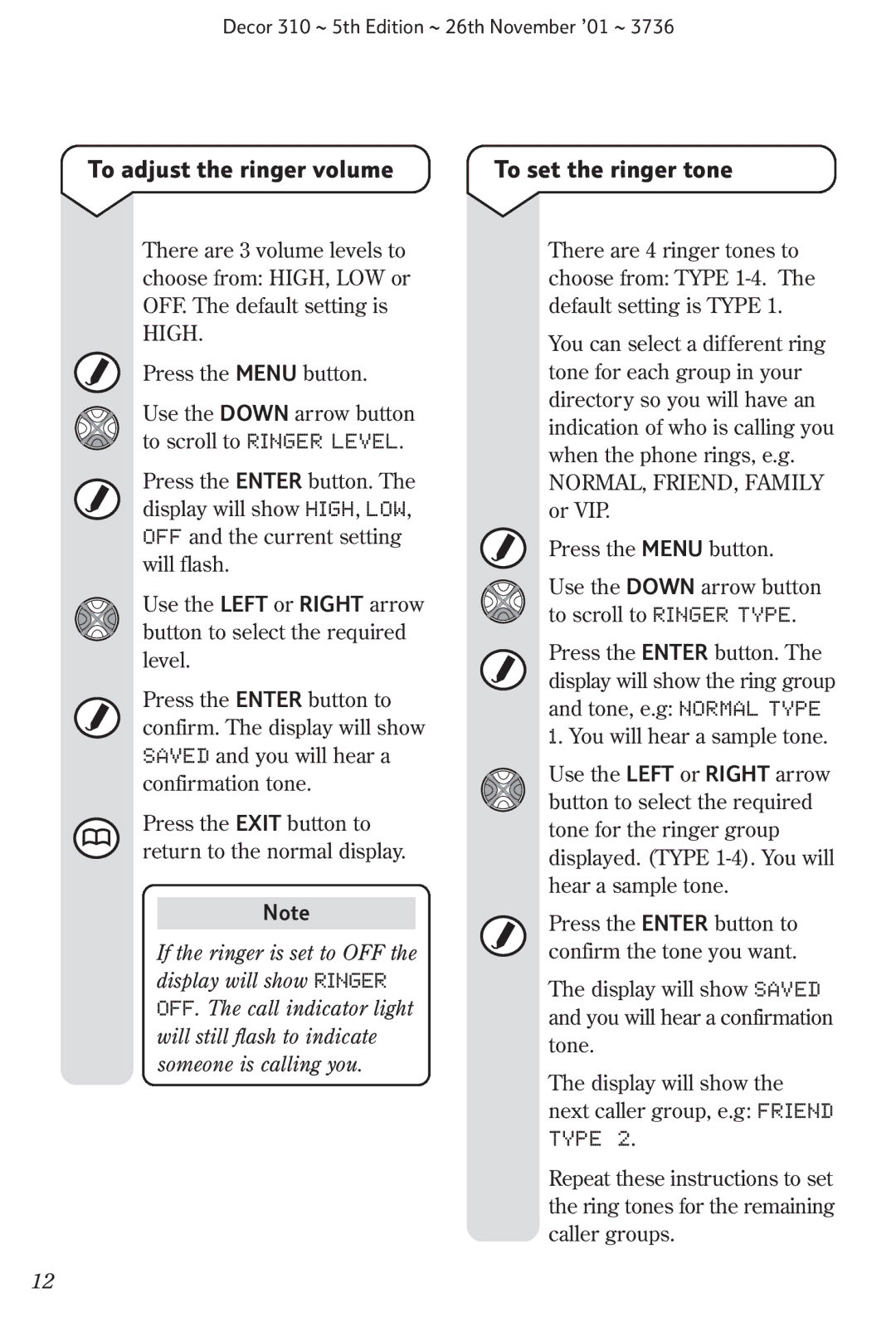 BT 310 manual To adjust the ringer volume, To set the ringer tone 