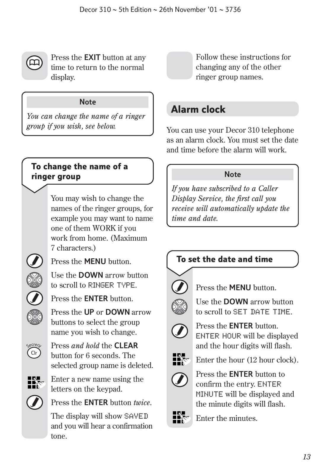 BT 310 manual Alarm clock, To change the name of a ringer group, To set the date and time 