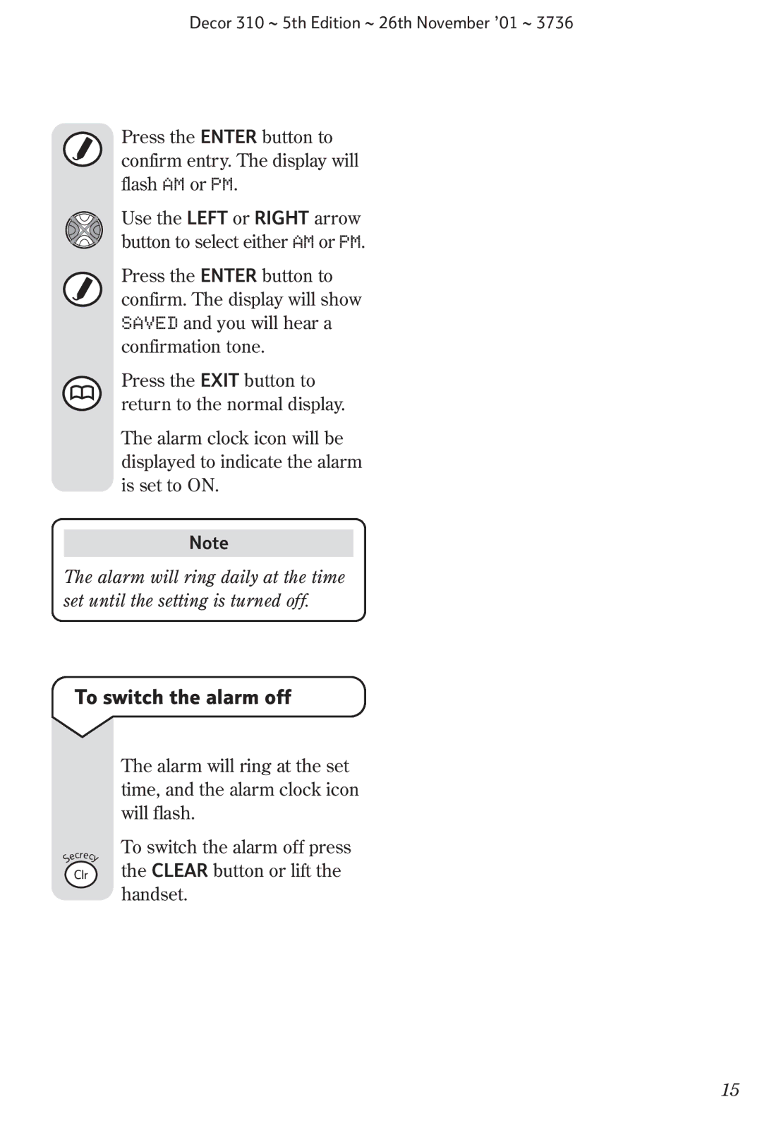 BT 310 manual To switch the alarm off 