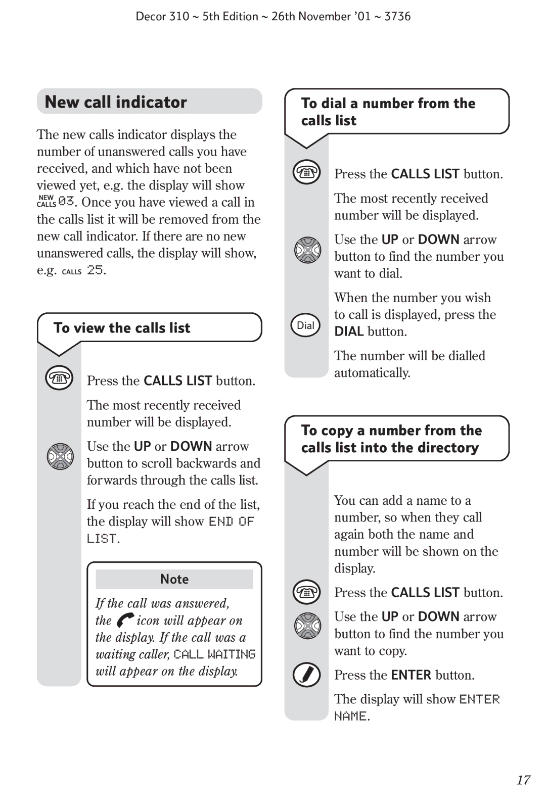 BT 310 manual New call indicator, To view the calls list, To dial a number from the calls list, If the call was answered 