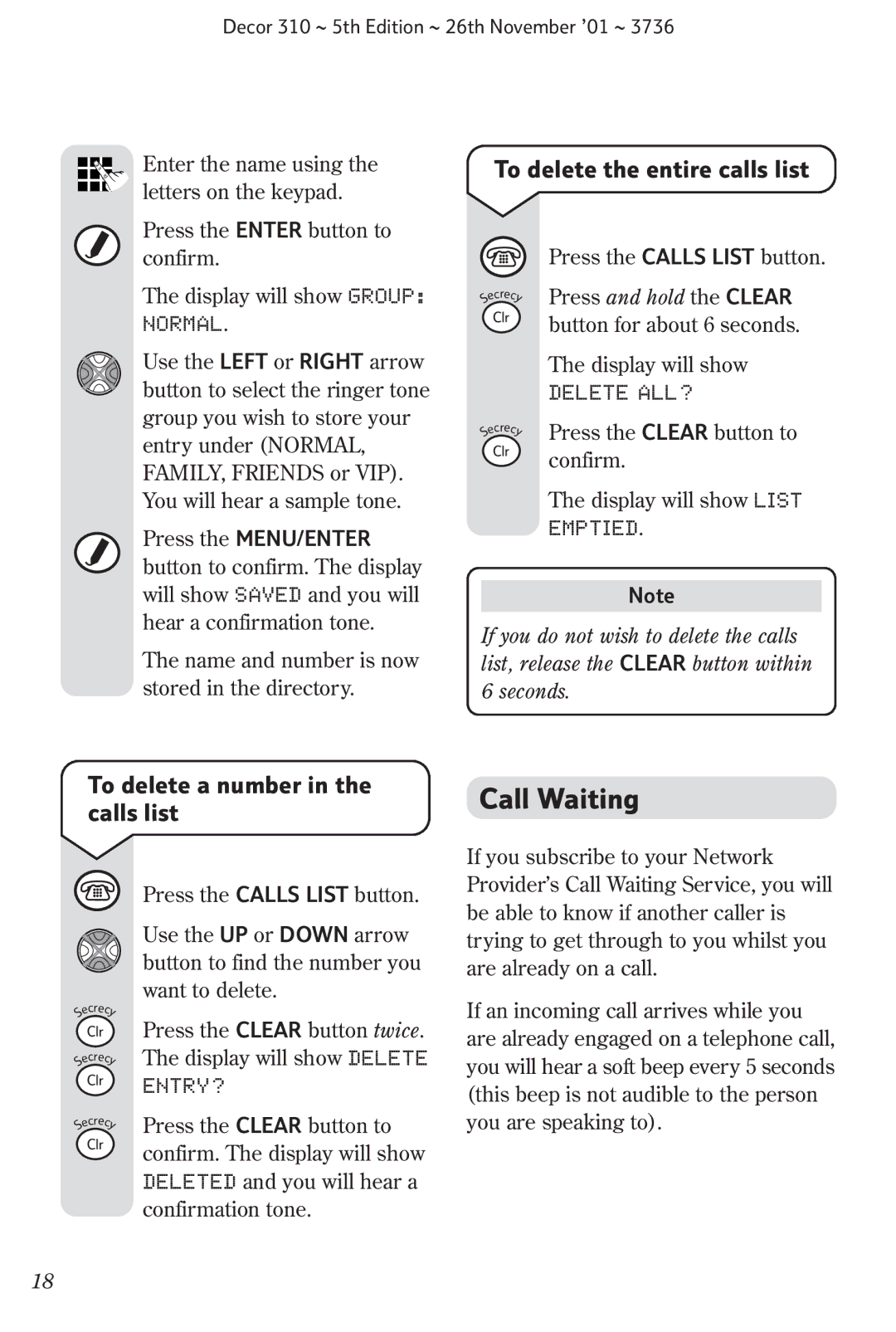 BT 310 manual Call Waiting, To delete the entire calls list, To delete a number in the calls list 