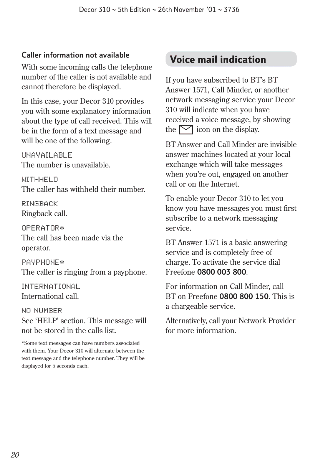 BT 310 manual Voice mail indication, Caller information not available 