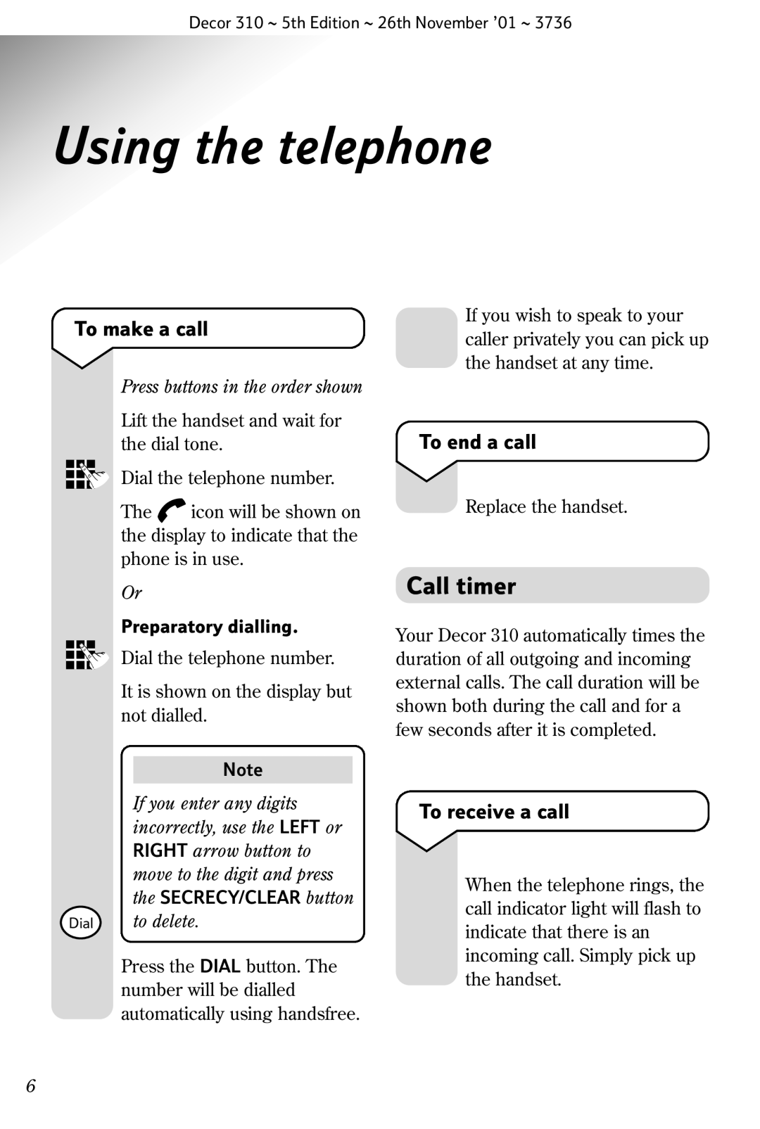 BT 310 manual Using the telephone, Call timer, To make a call, To end a call, To receive a call 