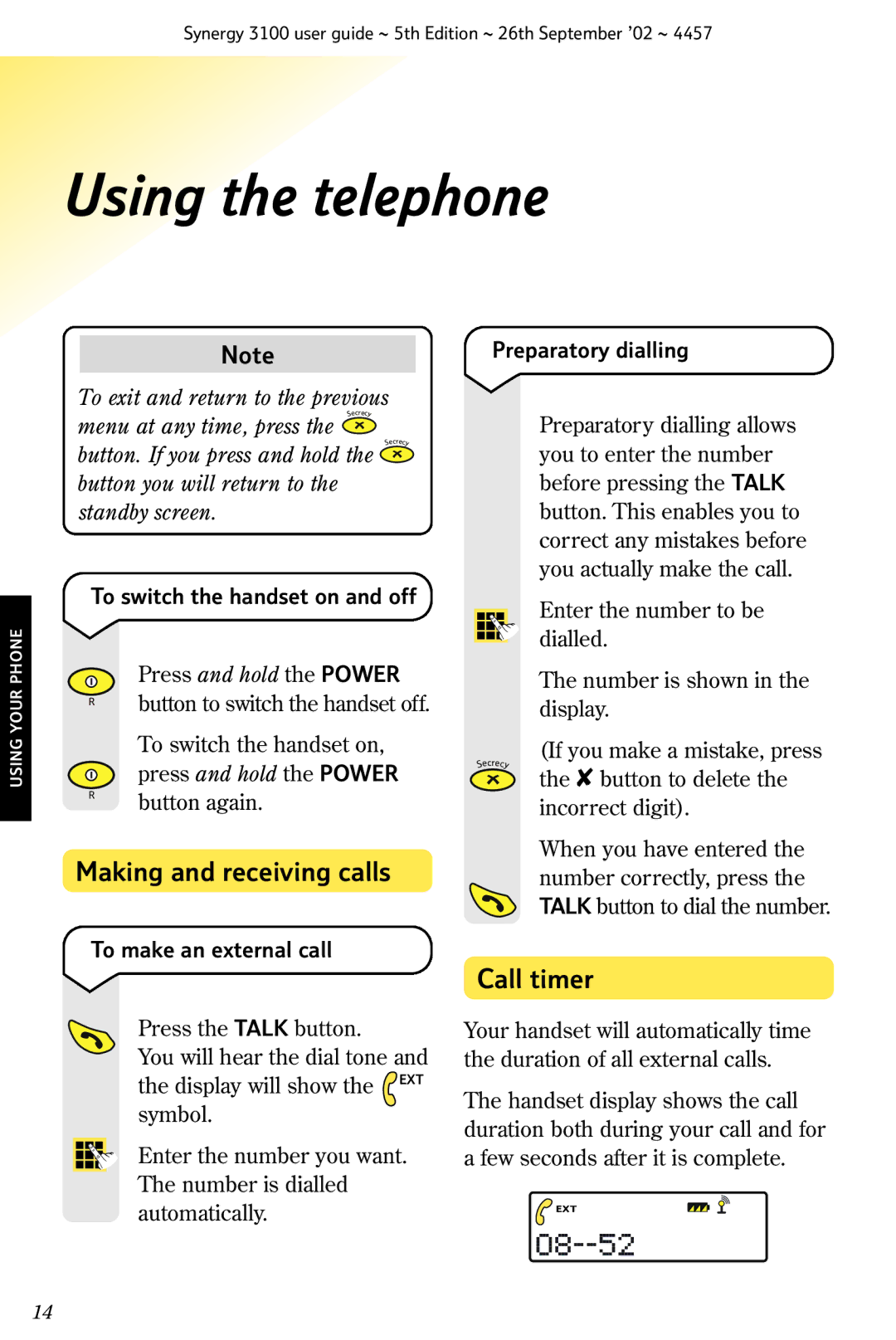 BT 3100 Using the telephone, Making and receiving calls, Call timer, To switch the handset on and off Preparatory dialling 