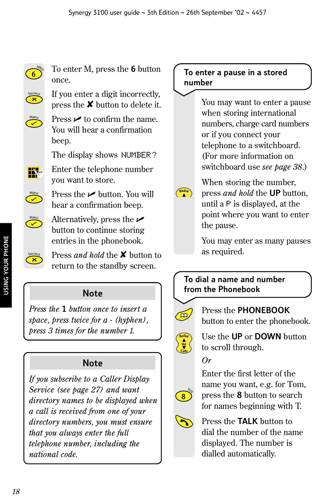 BT 3100 manual To enter a pause in a stored number 