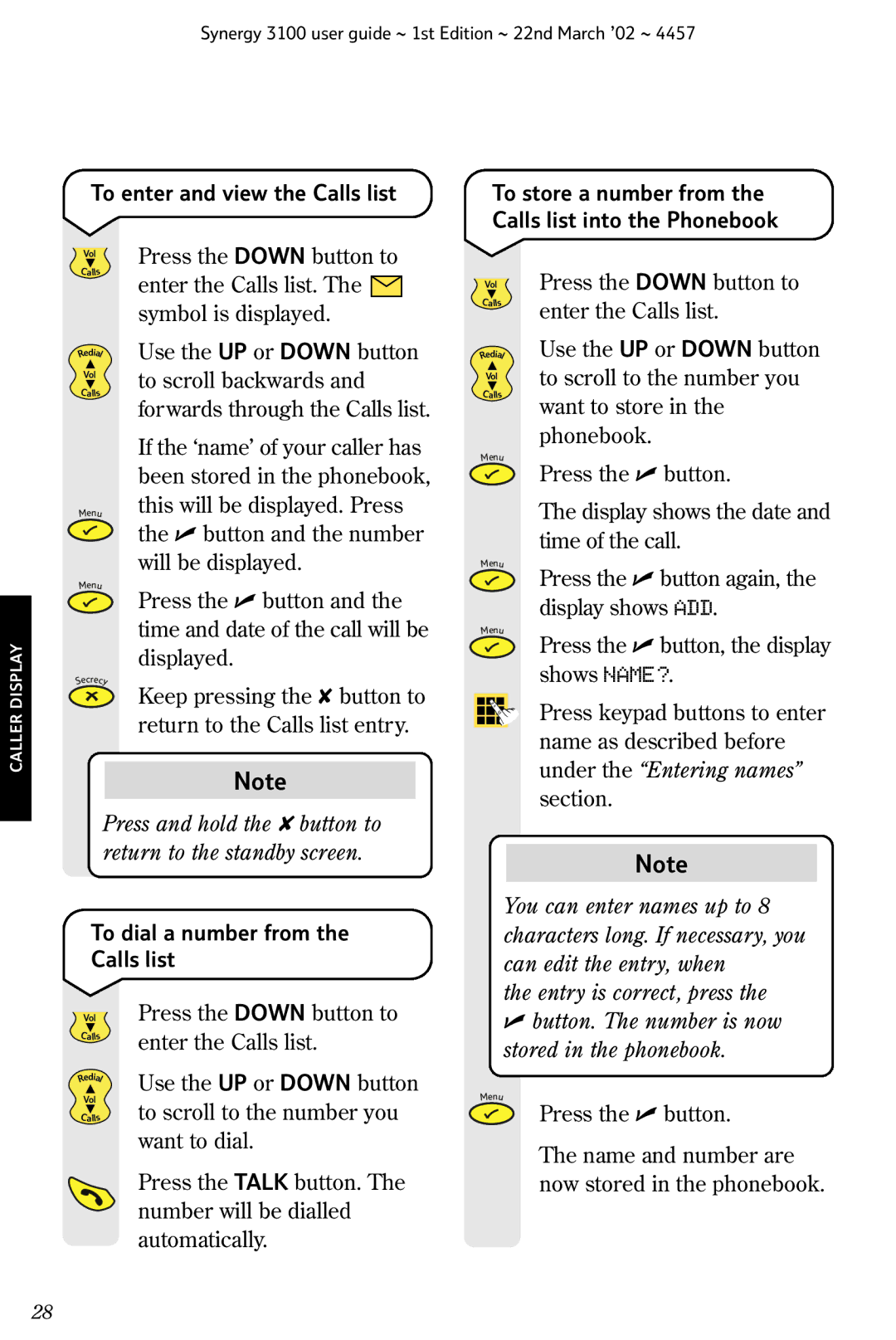 BT 3100 manual To enter and view the Calls list, Press and hold the button to return to the standby screen 