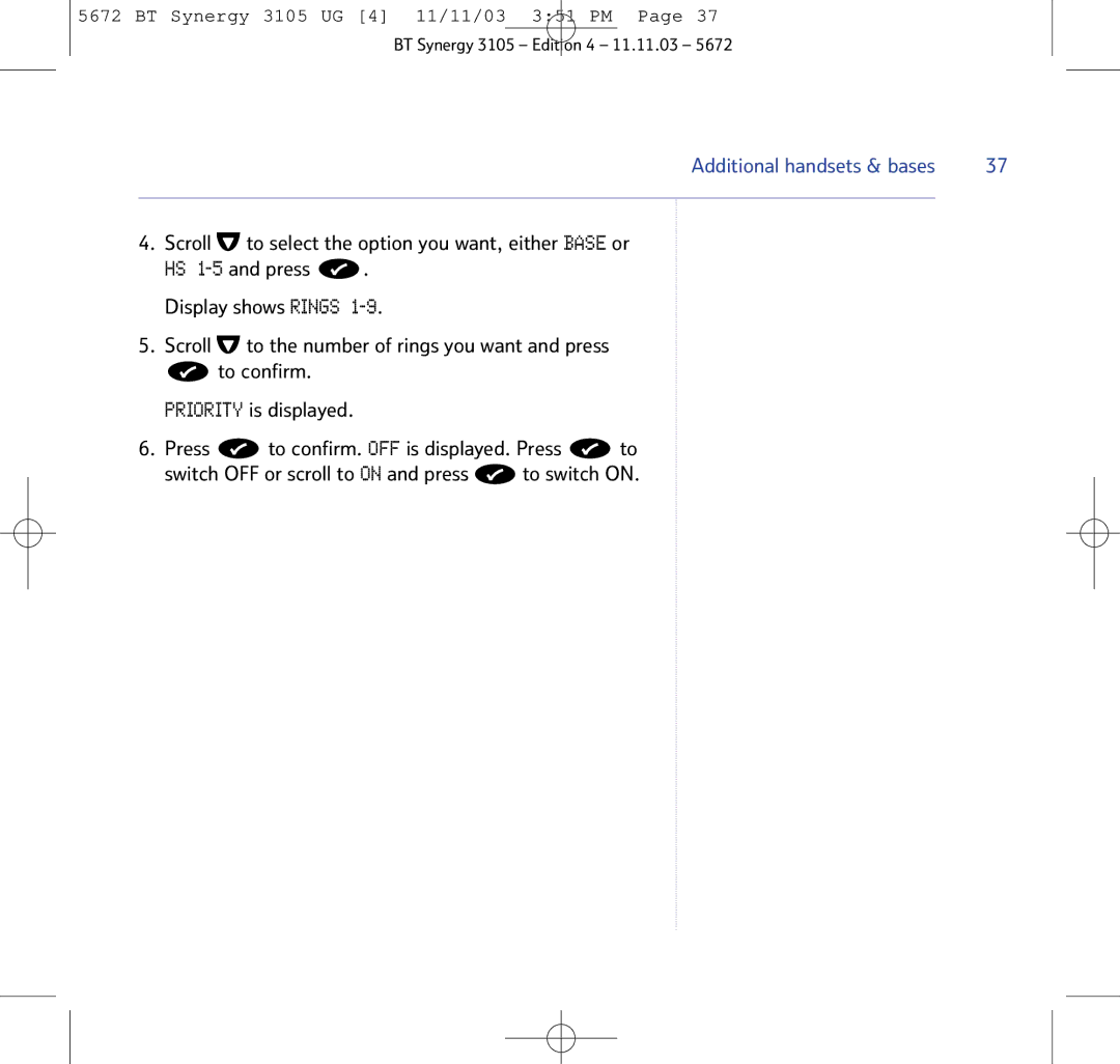 BT 3105 manual Scroll to select the option you want, either Base or 