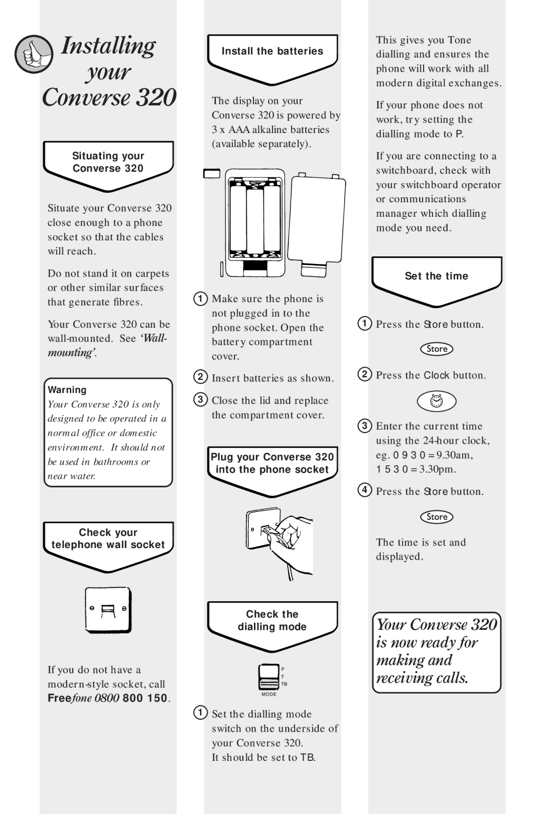 BT 320 manual Installing Your Converse, Freefone 0800 800 