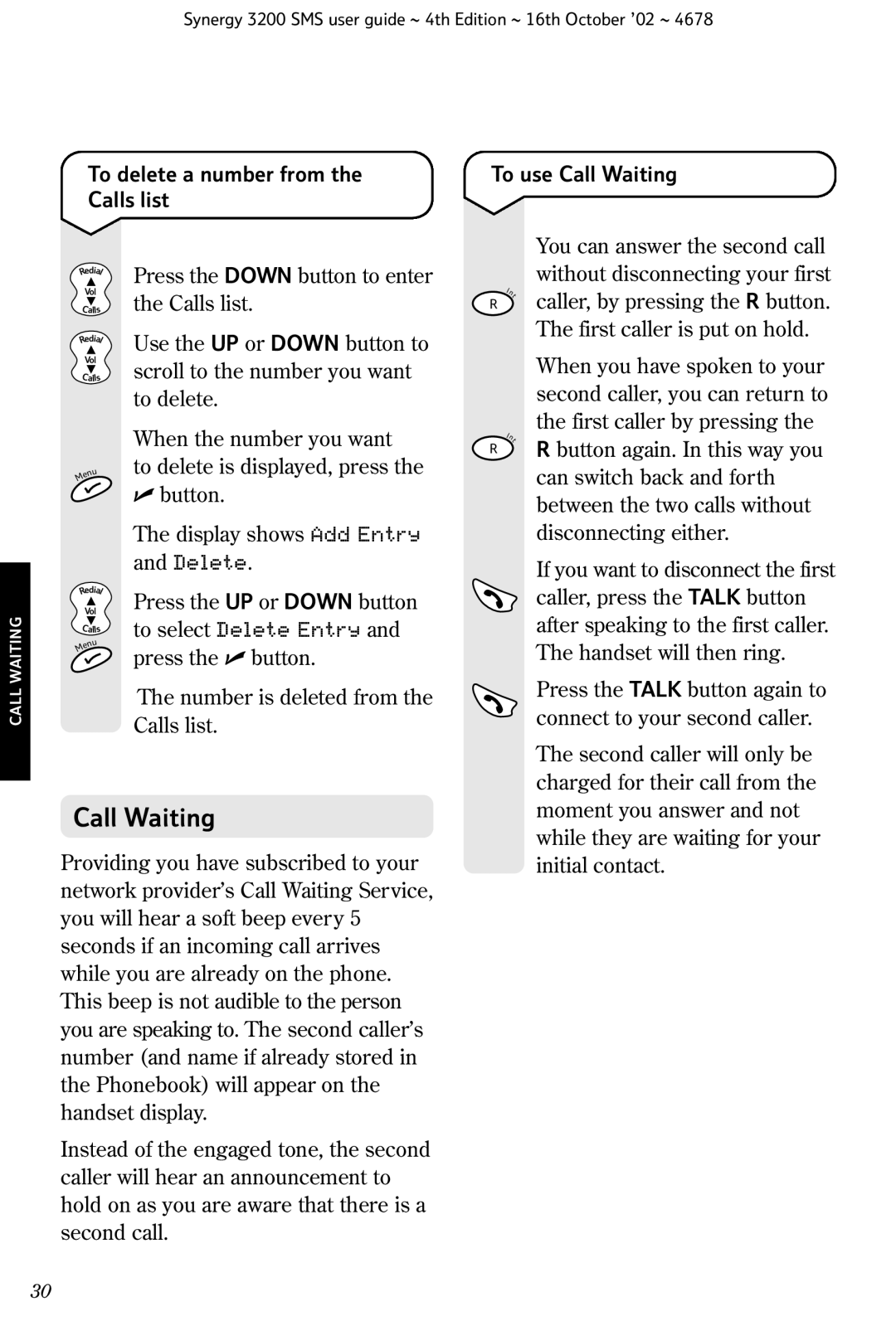 BT 3200 SMS manual Call Waiting, When the number you want, To delete is displayed, press, To select Delete Entry 