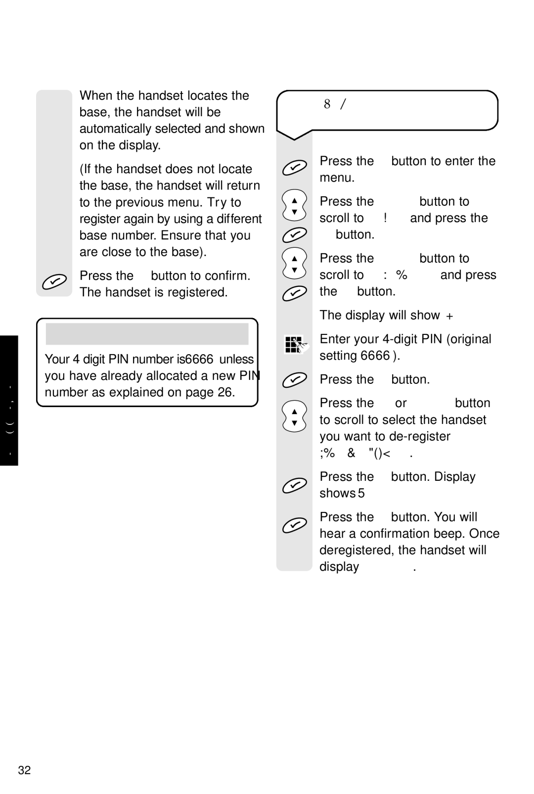 BT 3200 SMS manual Handset is registered, To de-register a handset from the base, Shows Confirm? 