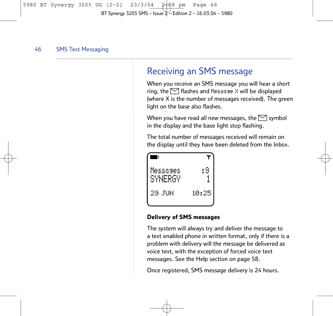 BT 3205 manual Receiving an SMS message, Once registered, SMS message delivery is 24 hours 