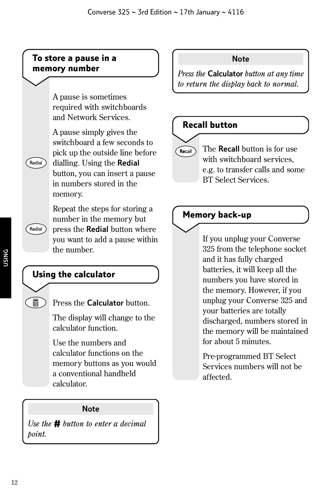 BT 325 manual To store a pause in a memory number, Using the calculator, Recall button, Memory back-up 