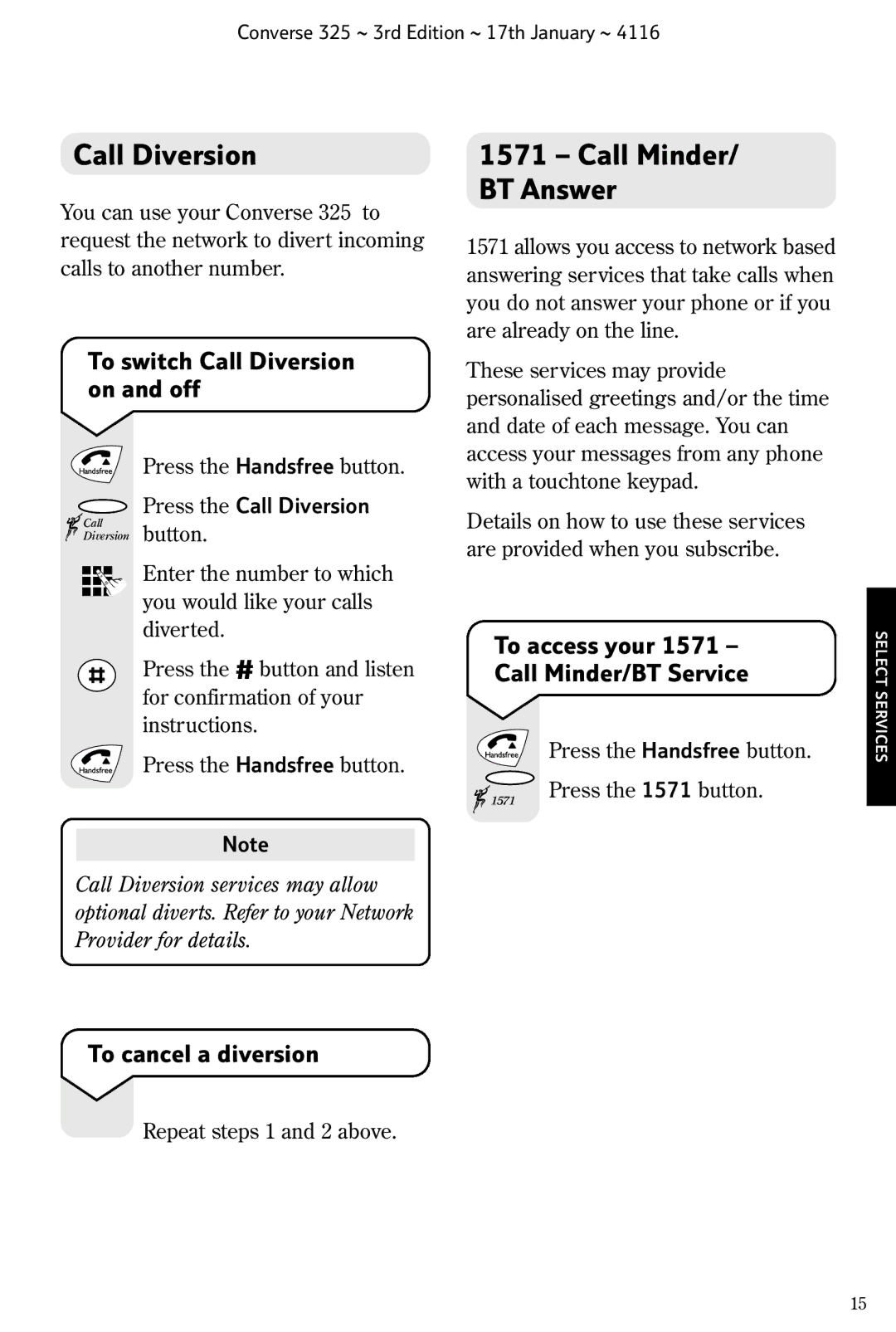 BT 325 manual Call Minder/ BT Answer, To switch Call Diversion on and off, To access your Call Minder/BT Service 