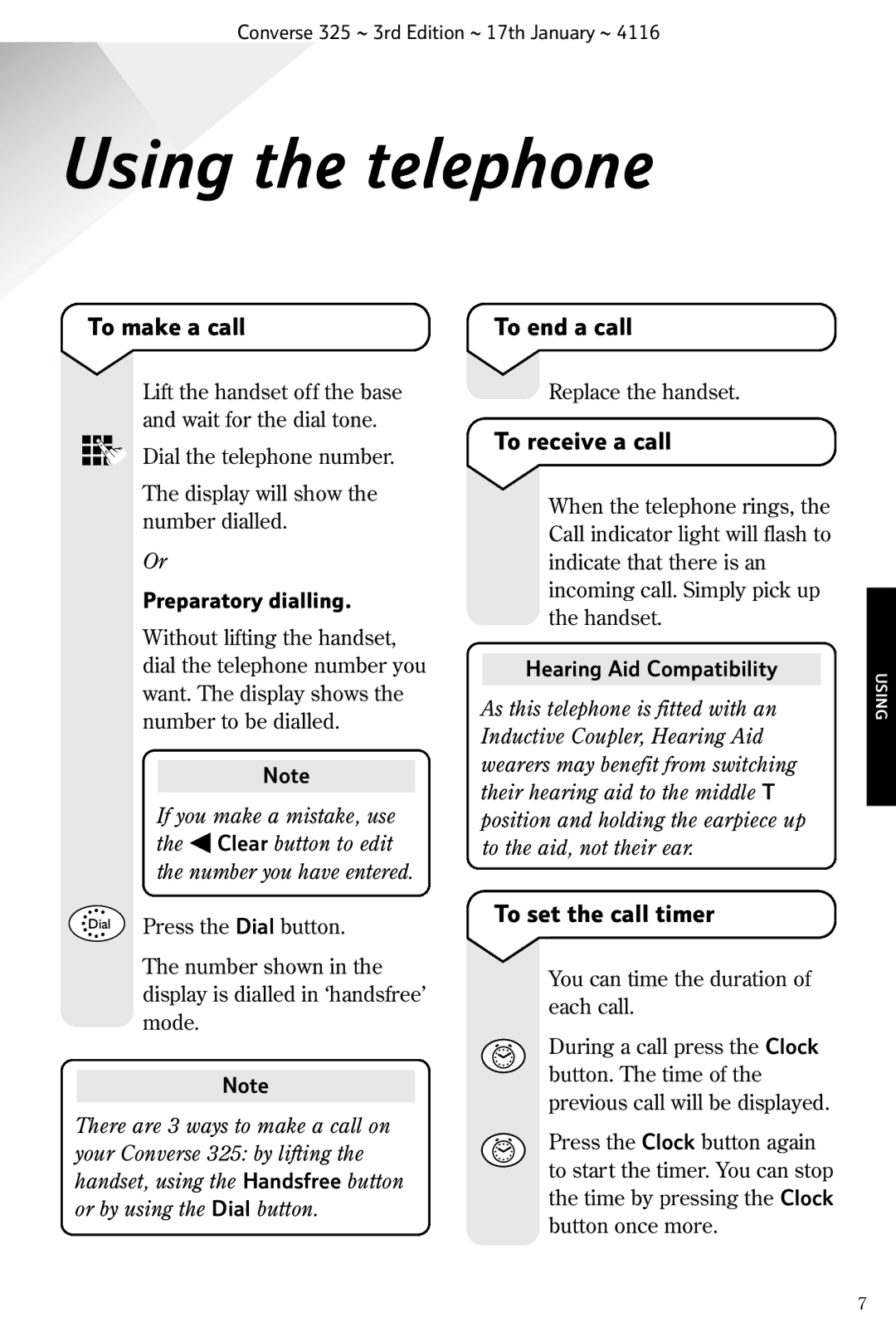 BT 325 Using the telephone, To receive a call, To set the call timer, Preparatory dialling, Hearing Aid Compatibility 