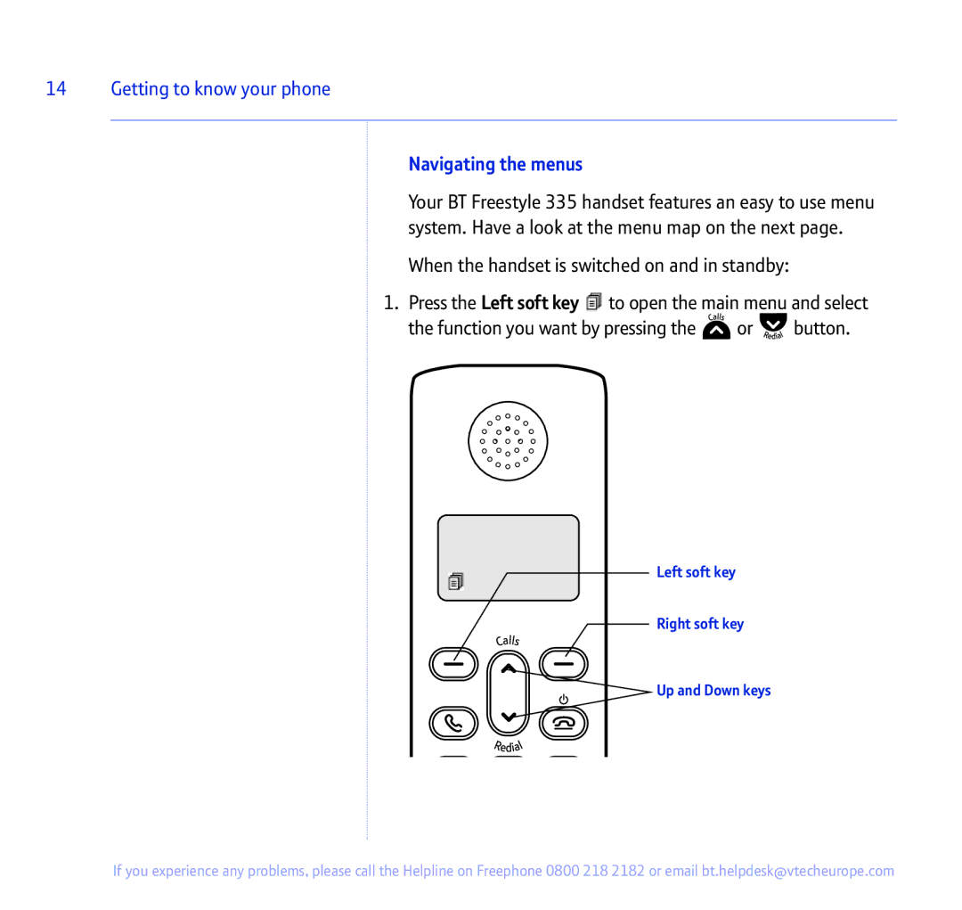 BT 335 manual Navigating the menus, Left soft key Right soft key Up and Down keys 