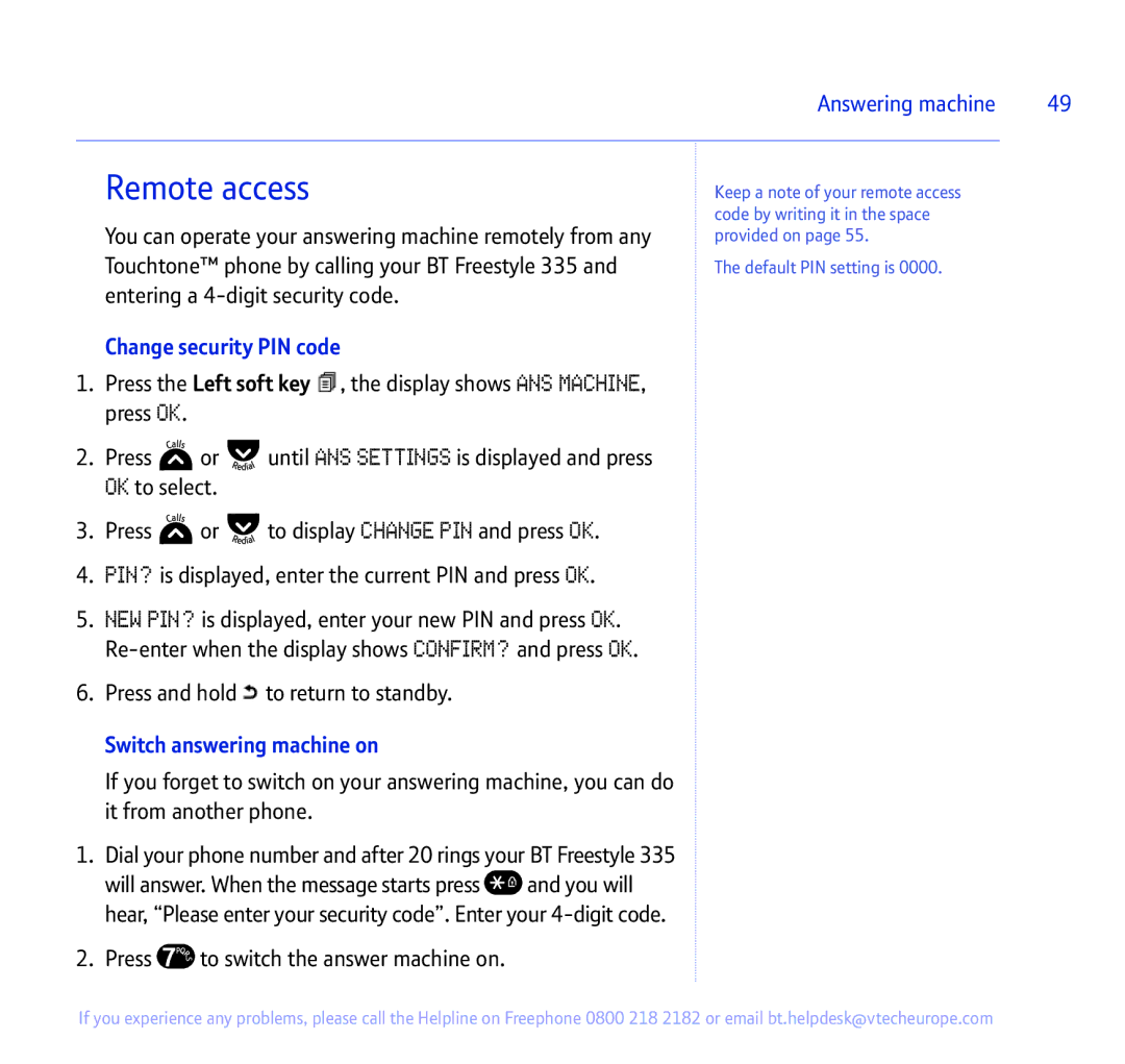 BT 335 manual Change security PIN code, Switch answering machine on 
