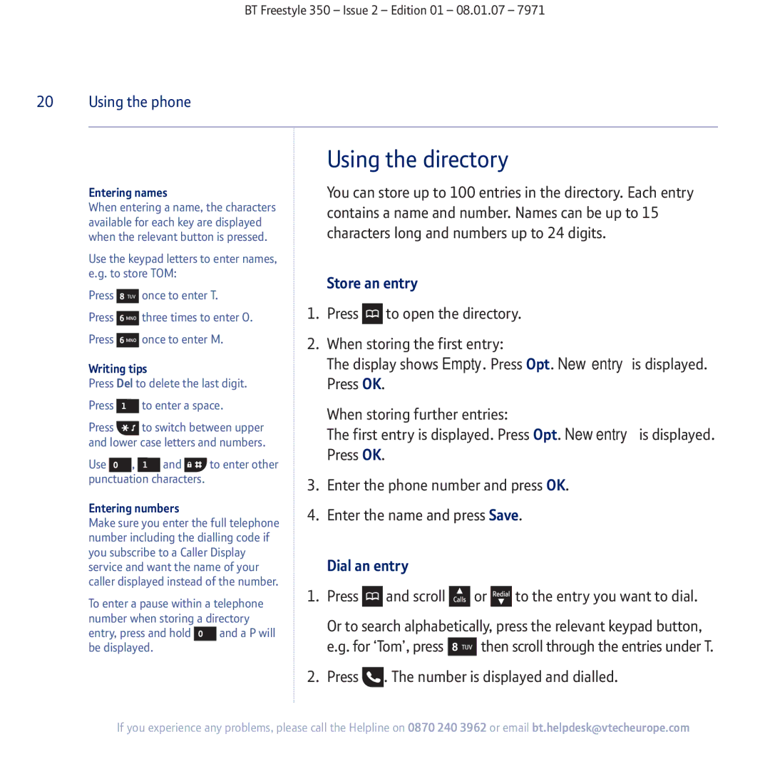 BT 350 manual Using the directory, Store an entry, Dial an entry 