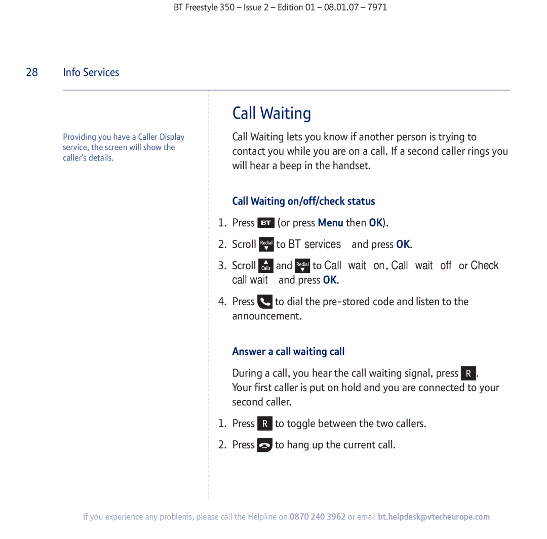 BT 350 manual Call Waiting on/off/check status, Answer a call waiting call 