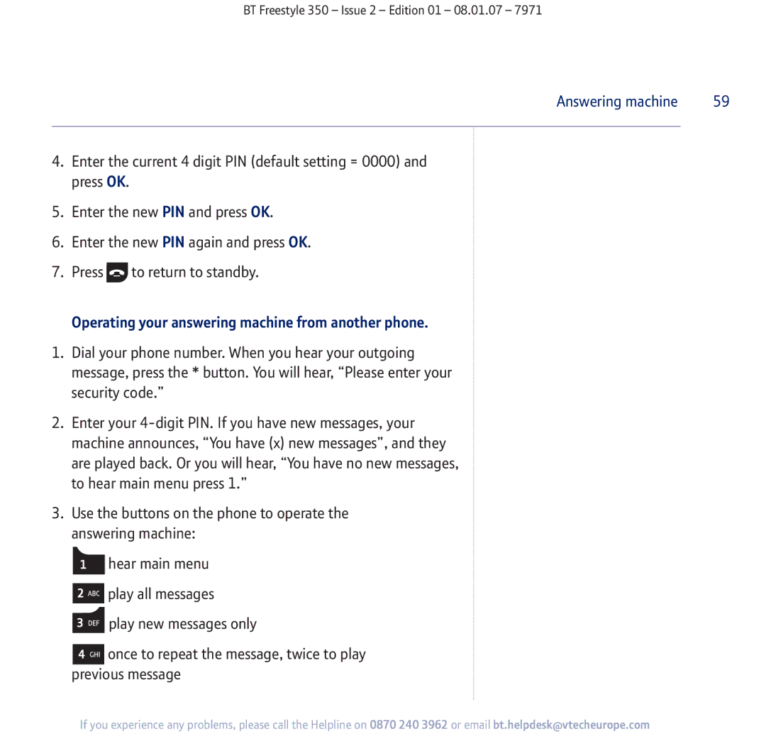 BT 350 manual Operating your answering machine from another phone 