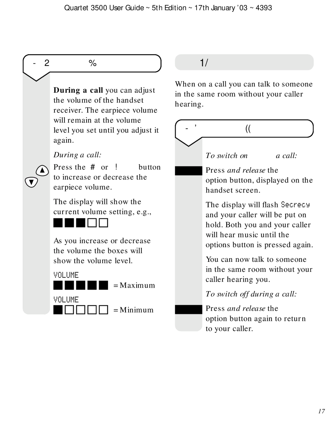 BT 3500 manual Secrecy/Music on hold, To adjust the earpiece volume, To switch Secrecy on and off, During a call 