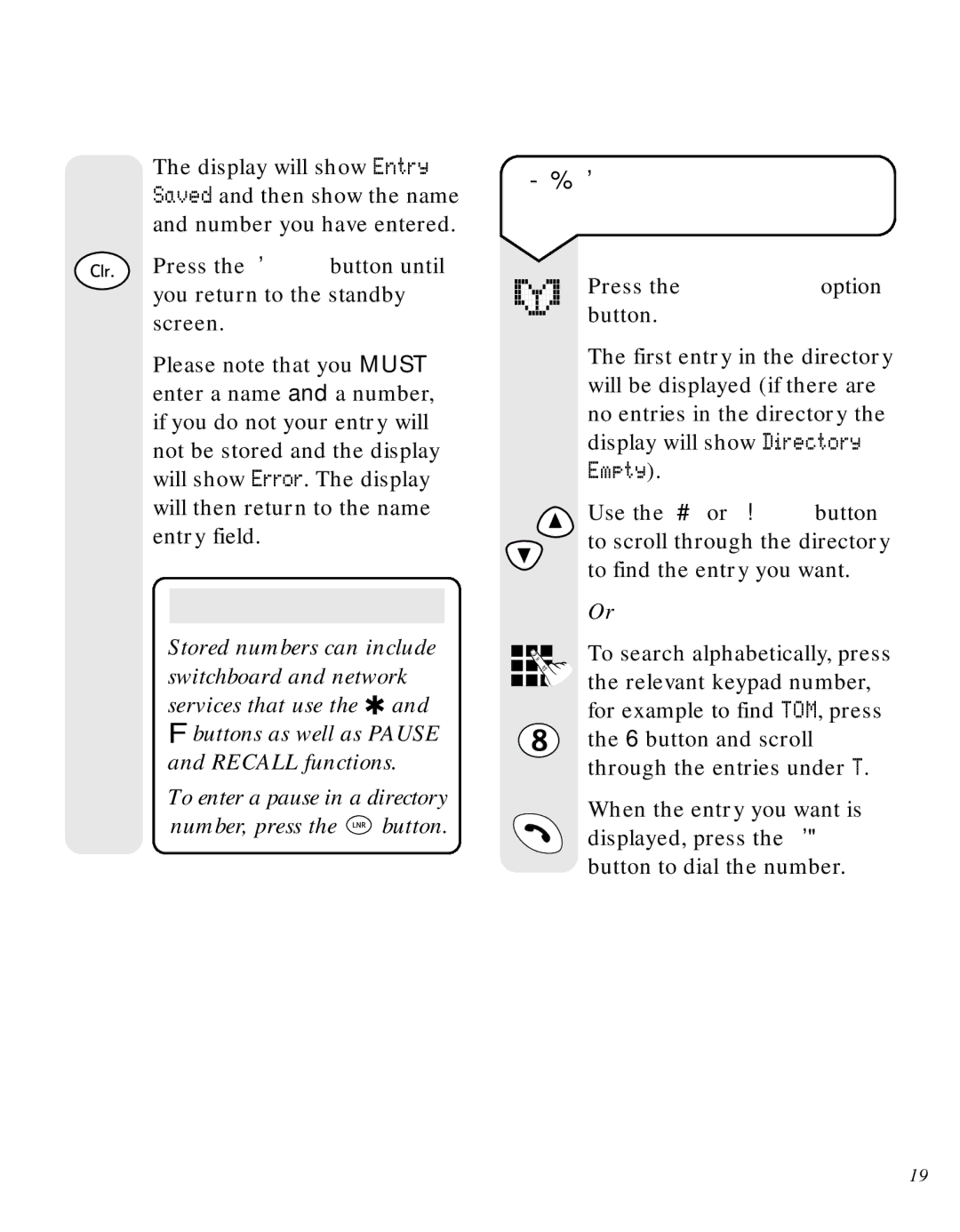 BT 3500 manual To view and dial a name and number in the directory 