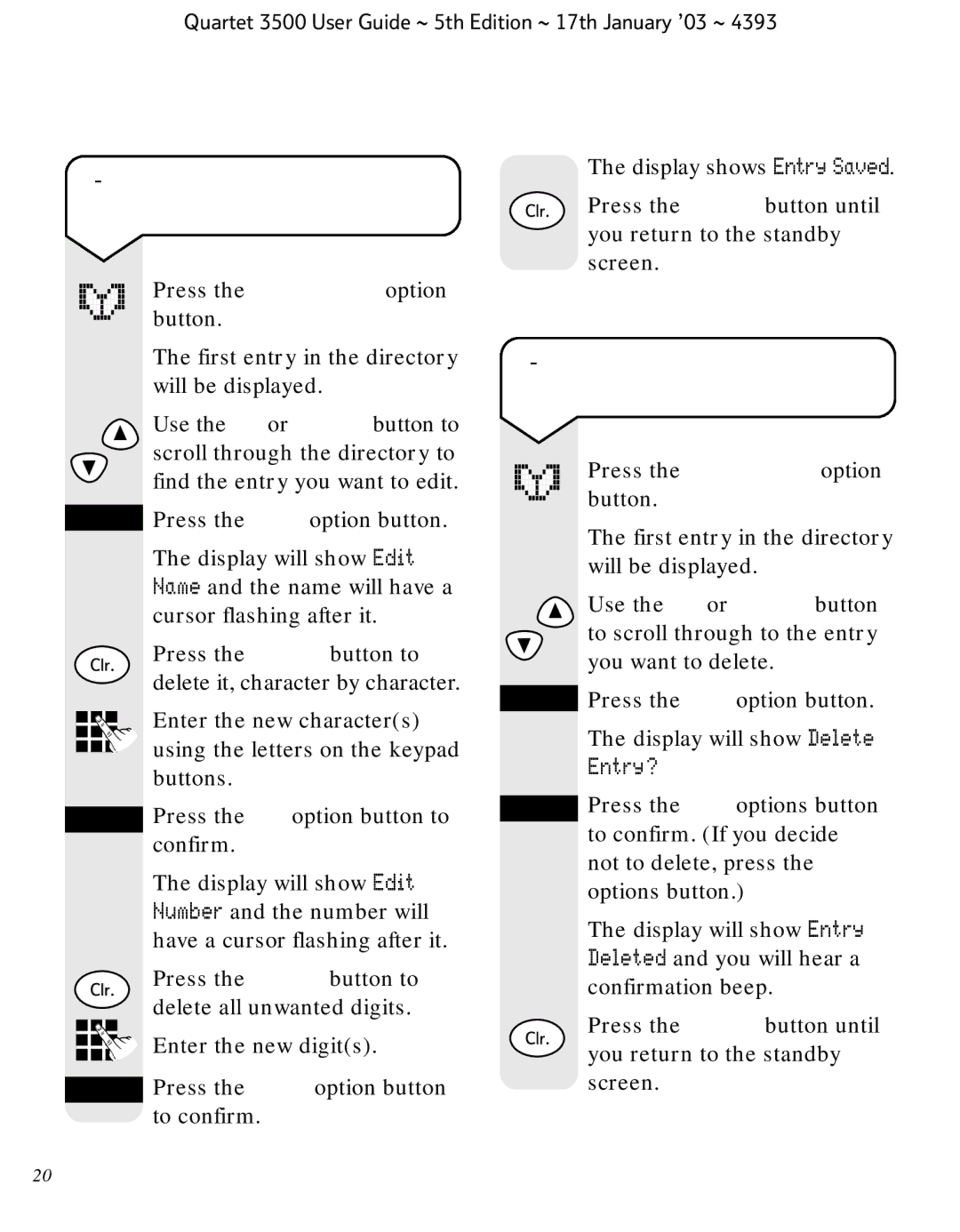 BT 3500 manual To edit a name and number in the directory, To delete a name and number in the directory, Entry? 