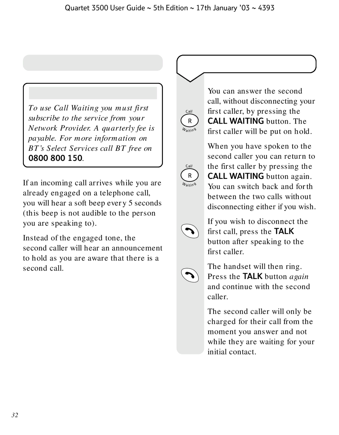 BT 3500 manual To use Call Waiting 