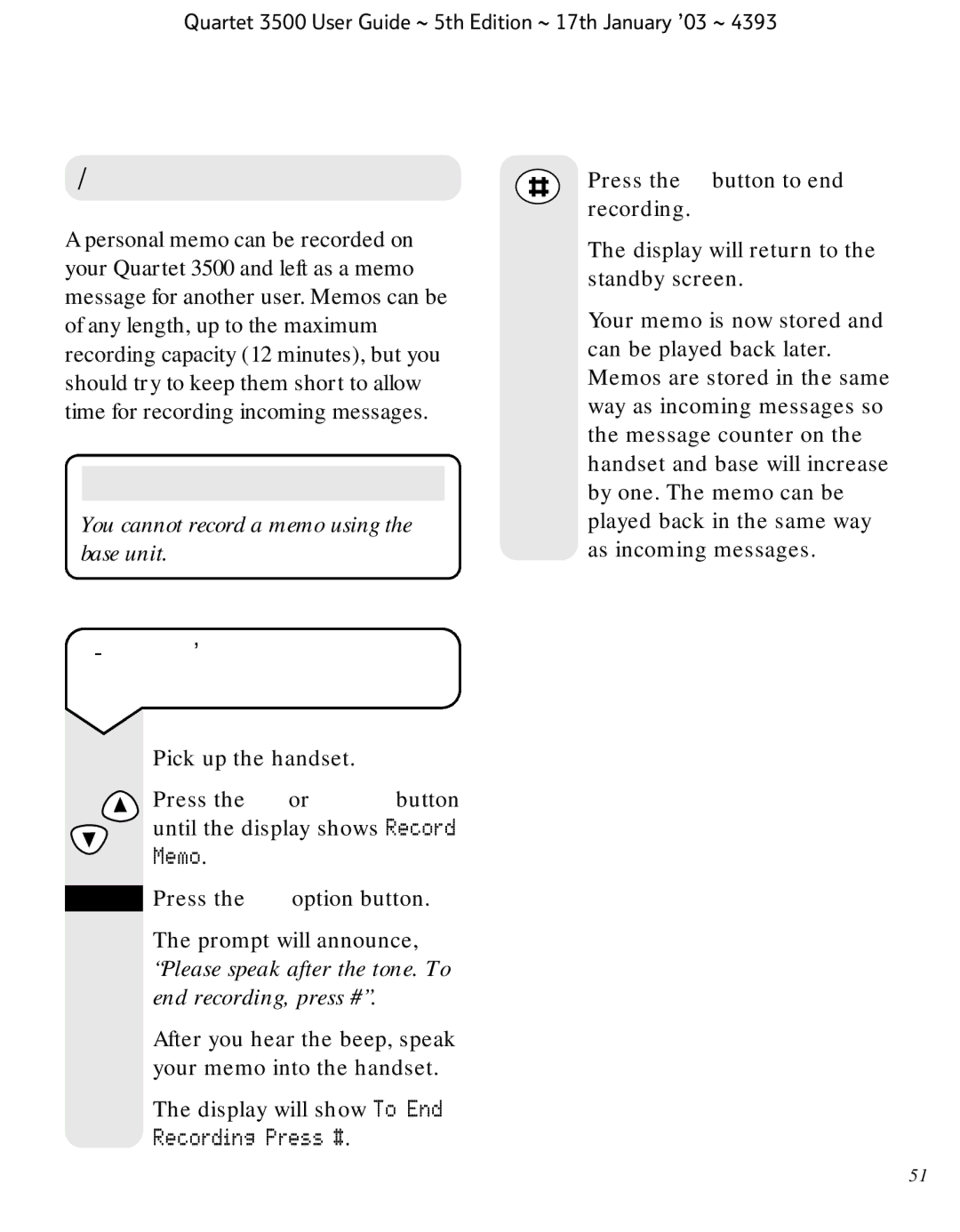 BT 3500 manual Memos, To record a new memo message, You cannot record a memo using the base unit 