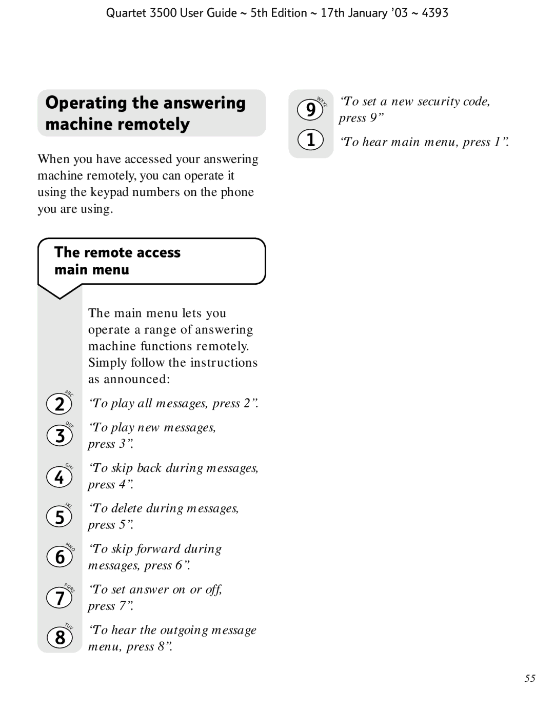 BT 3500 manual Operating the answering machine remotely, Remote access main menu, To skip back during messages, press 