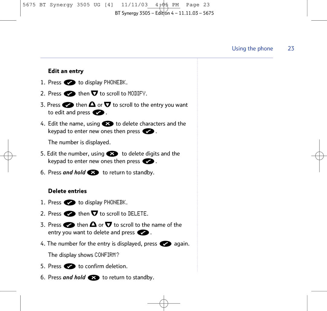 BT 3505 manual Using the phone 