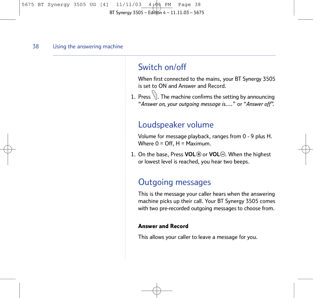 BT 3505 manual Switch on/off, Loudspeaker volume, Outgoing messages, Using the answering machine 