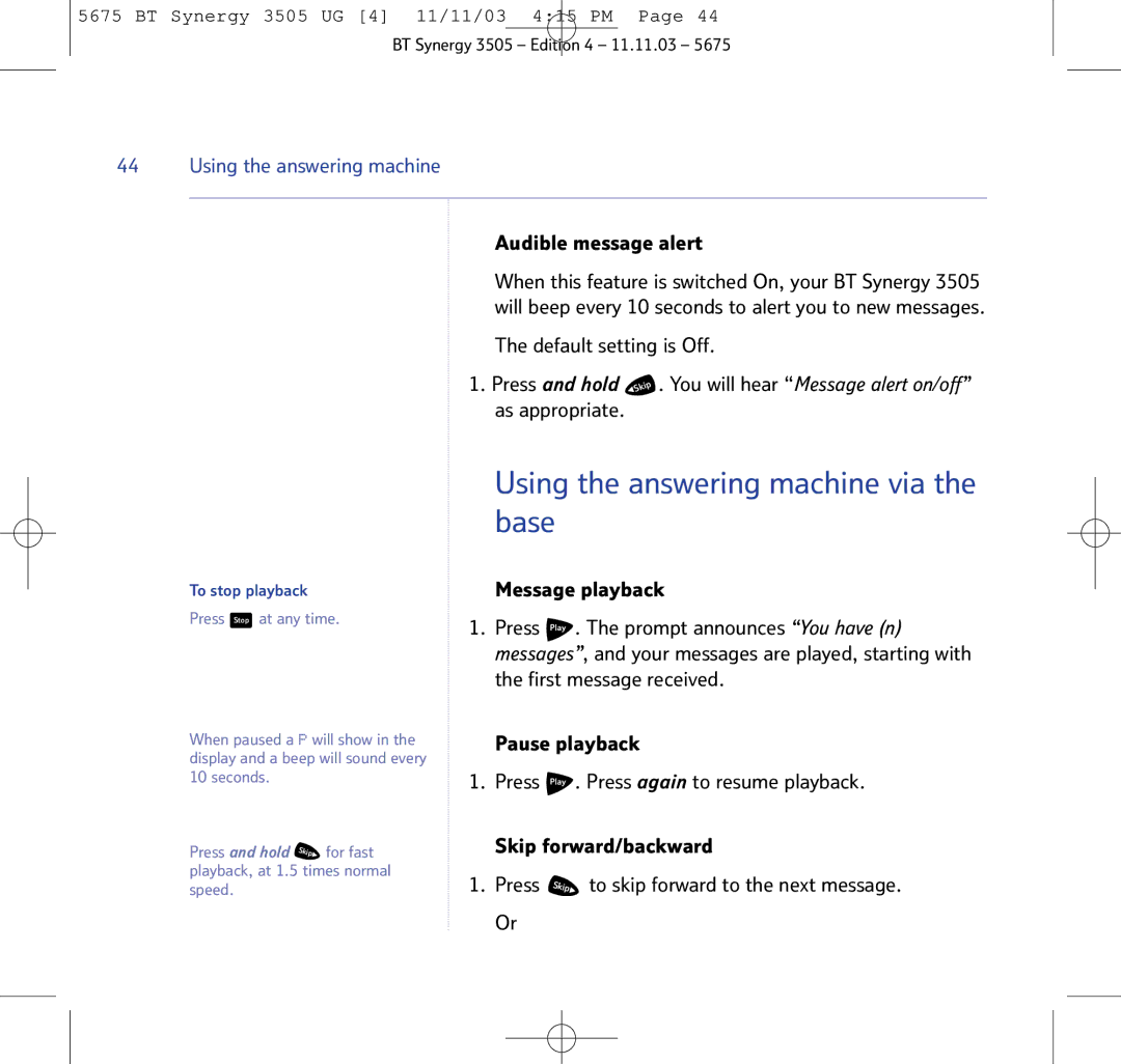 BT 3505 manual Using the answering machine via the base, Audible message alert, Default setting is Off 