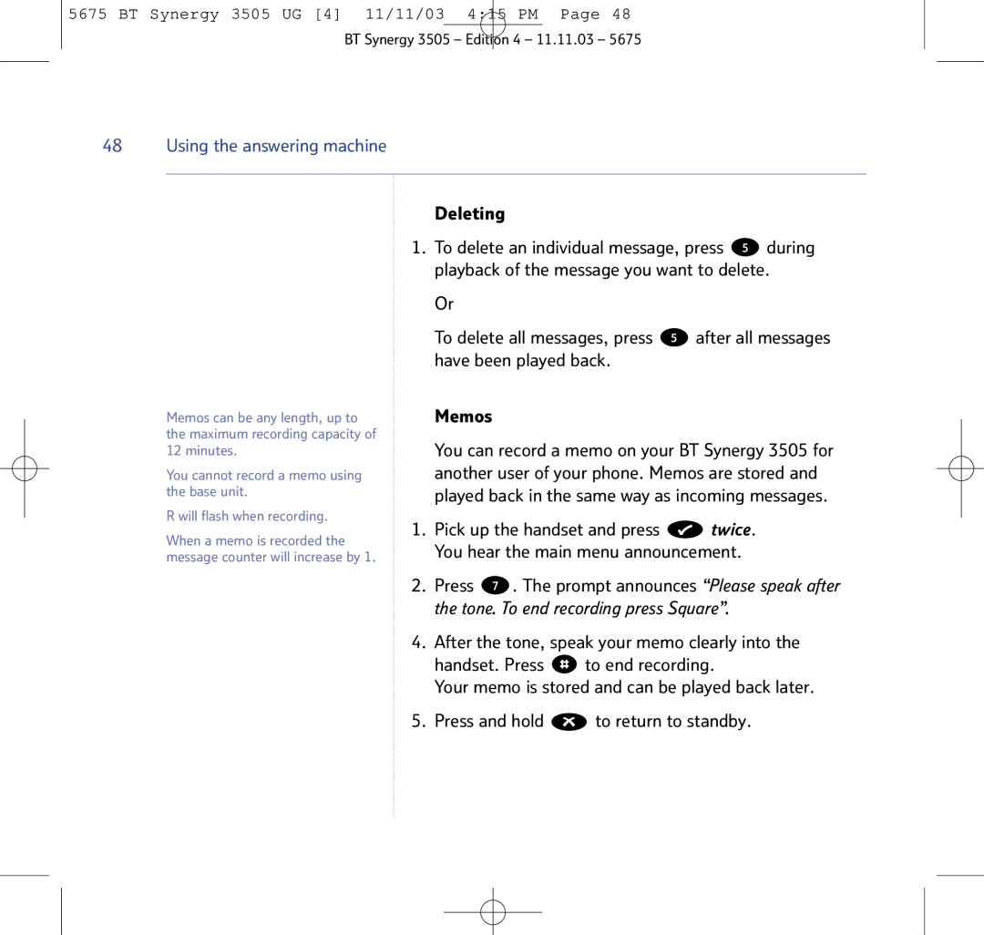 BT 3505 manual Deleting, Press 7 . The prompt announces Please speak after 