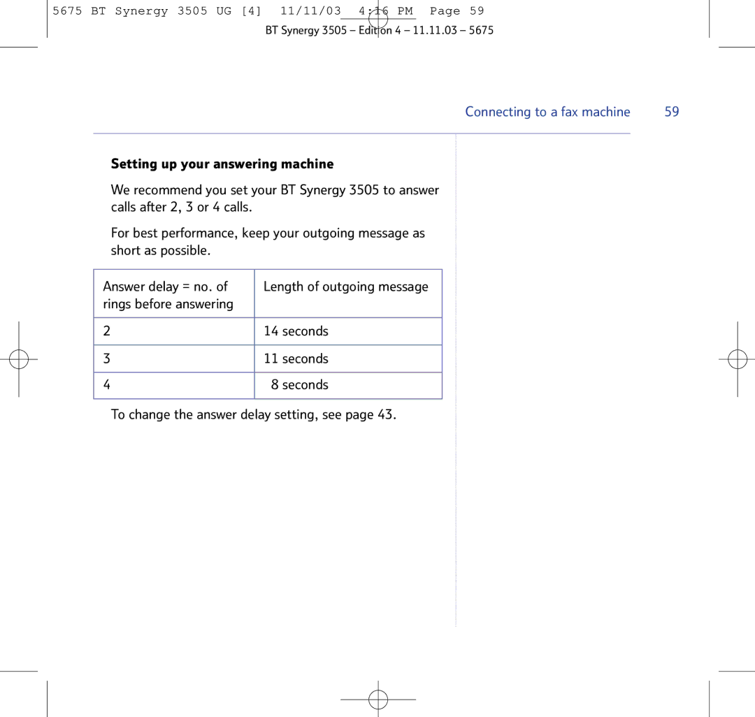 BT 3505 manual Seconds, To change the answer delay setting, see 