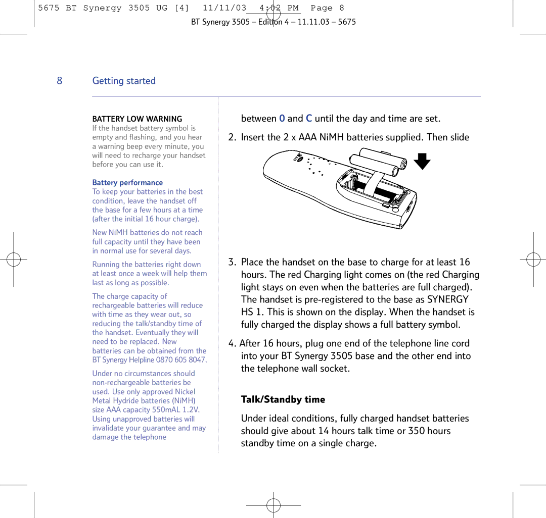 BT 3505 manual Between 0 and C until the day and time are set, Telephone wall socket, Talk/Standby time 